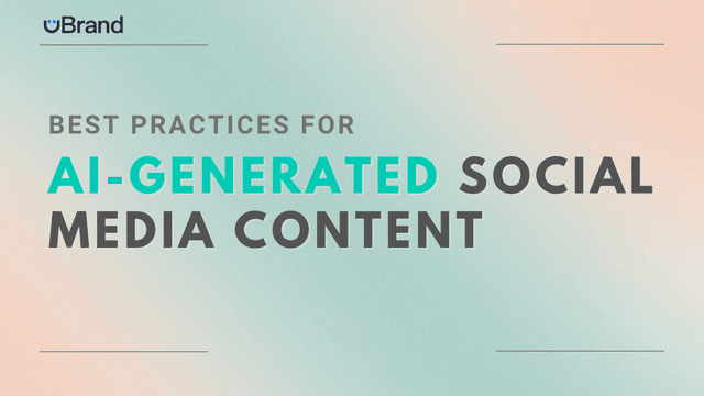 How to Create Engaging Social Media Content with AI - uBrand.com