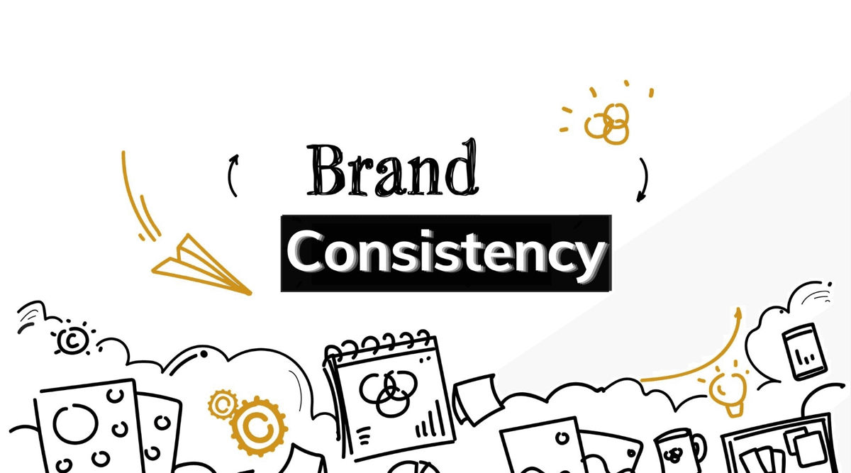 Brand Consistency: What It Is and How Small Brand can Achieve?